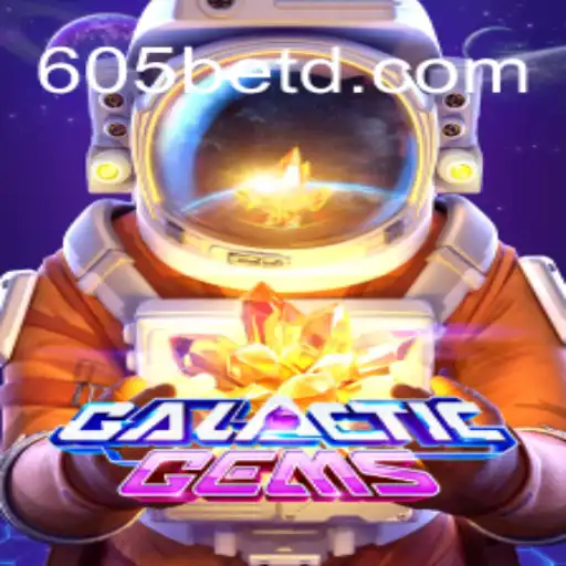 Descubra o Universo de Diversão com GalacticGems e 605bet