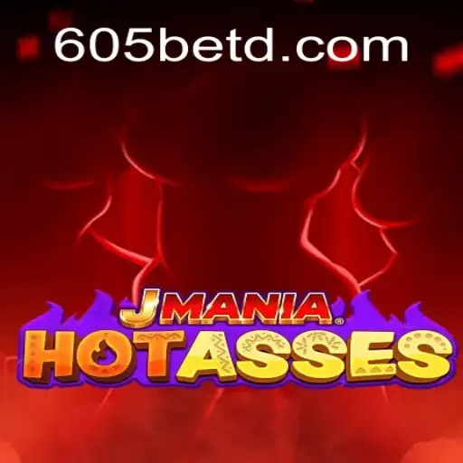 Descubra o Dinâmico Mundo de JManiaHotAsses e a Emoção das Apostas com 605bet