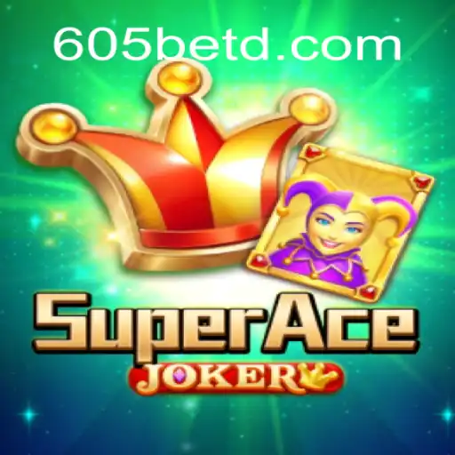 SuperAceJoker: O Novo Fenômeno dos Jogos de Cartas no 605bet