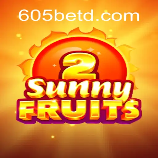 Descubra o Fascinante Mundo de SunnyFruits2 em 605bet